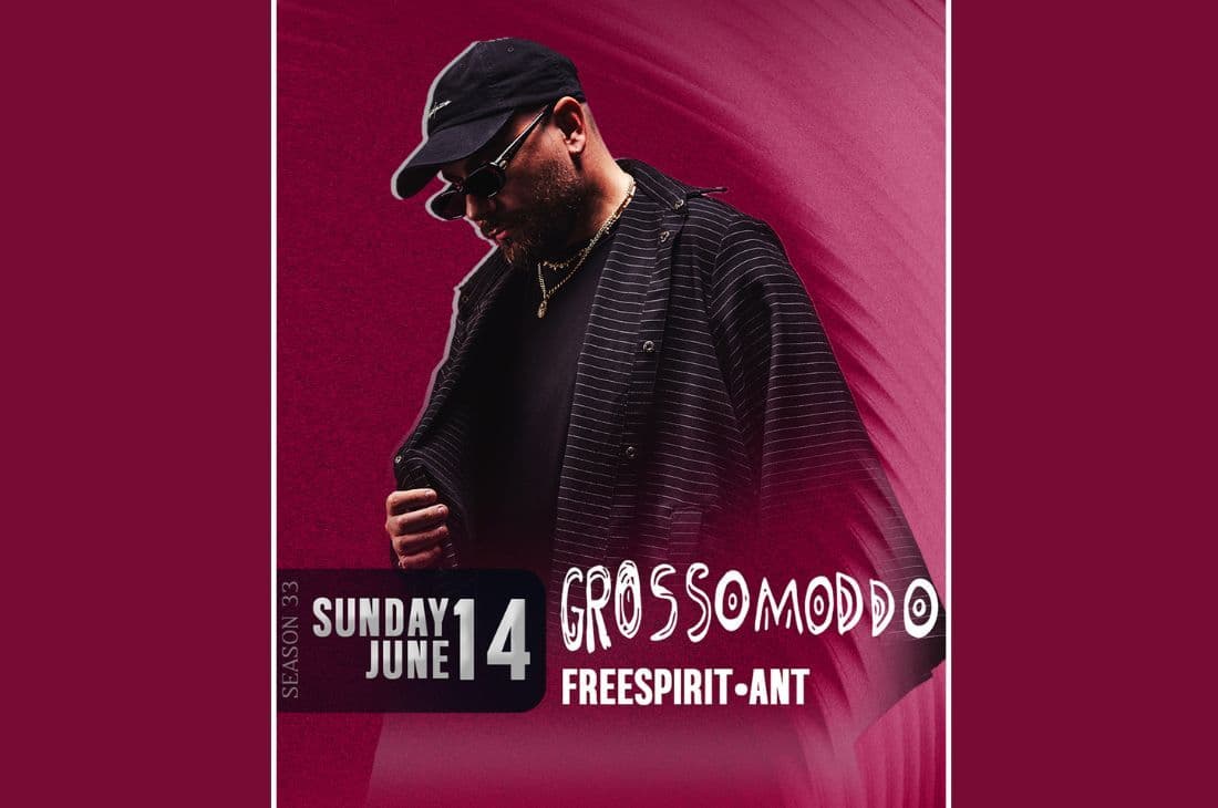 14 Ιουνίου | Grossomoddo • Freespirit • Ant | Cavo Paradiso | Μύκονος