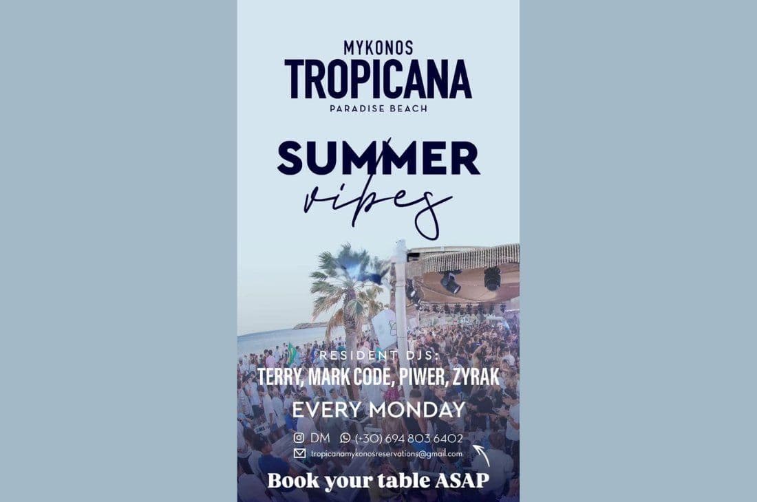Summer Vibes | Tropicana Mykonos | Mykonos