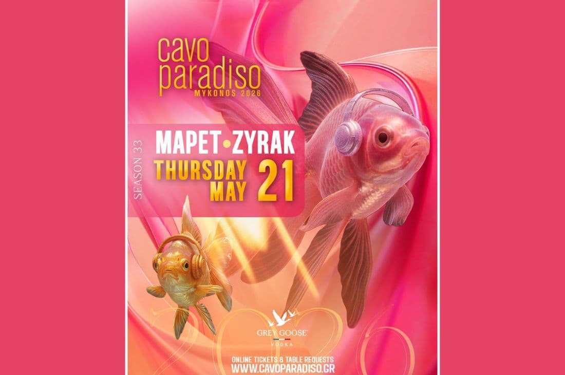 21st of May | MaPet x Zyrak | Cavo Paradiso | Mykonos