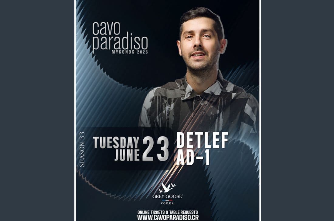 23rd of June | Detlef • AD-1 | Cavo Paradiso | Mykonos