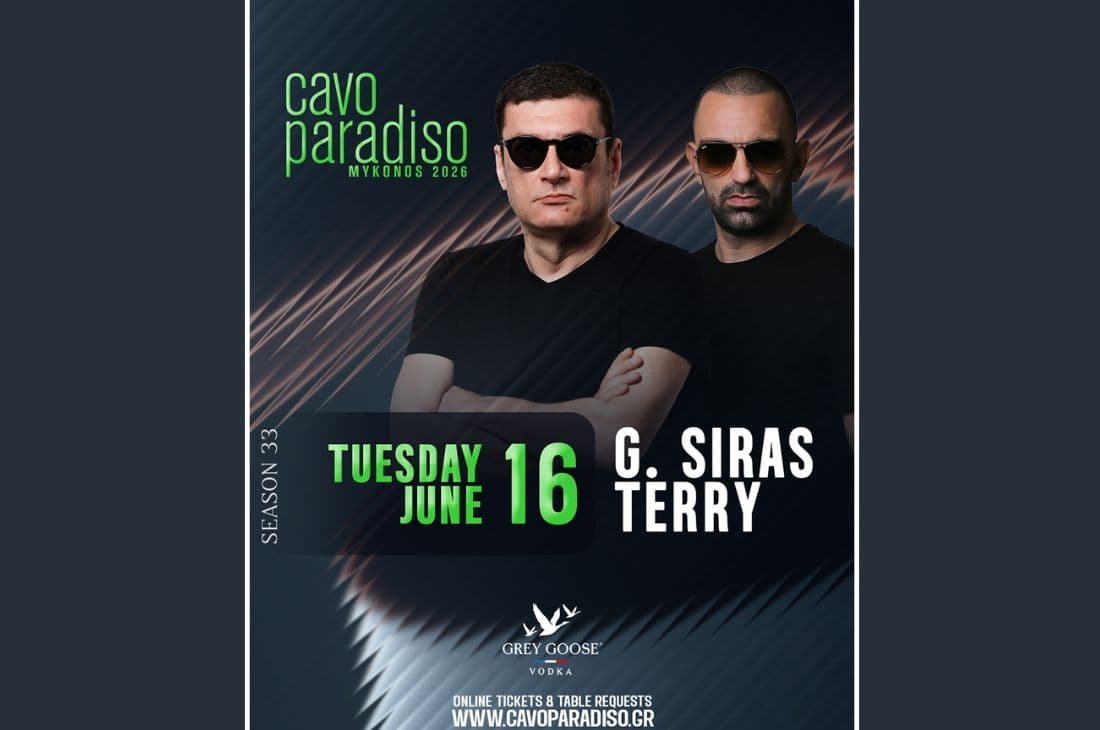 16th of June | G. Siras • Terry | Cavo Paradiso | Mykonos