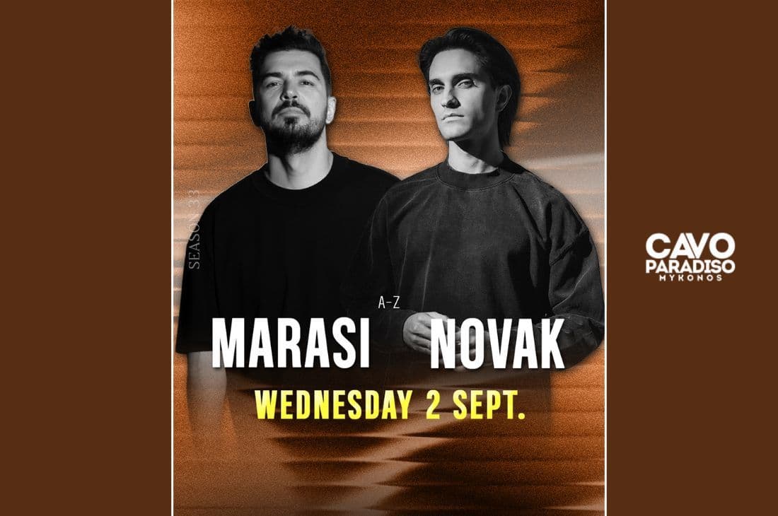 2nd of September | Marasi, Novak | Cavo Paradiso | Mykonos