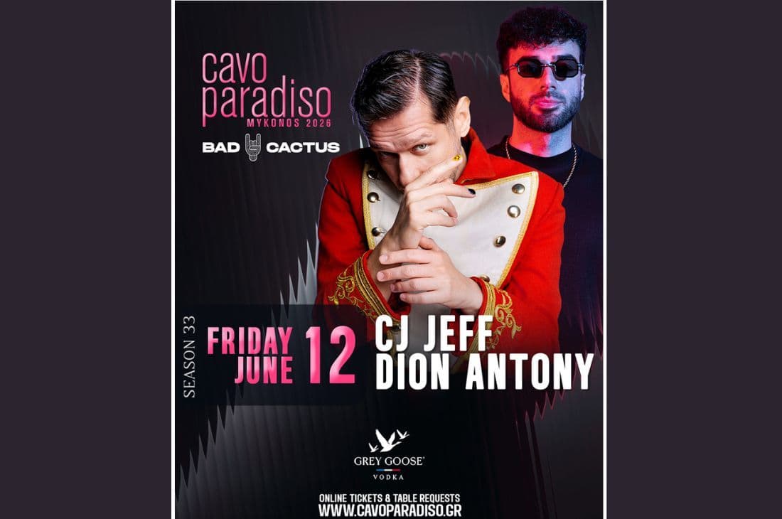 12th of June | CJ Jeff • Dion Antony | Cavo Paradiso | Mykonos