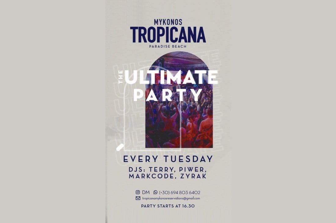 The Ultimate Party | Tropicana Mykonos | Mykonos