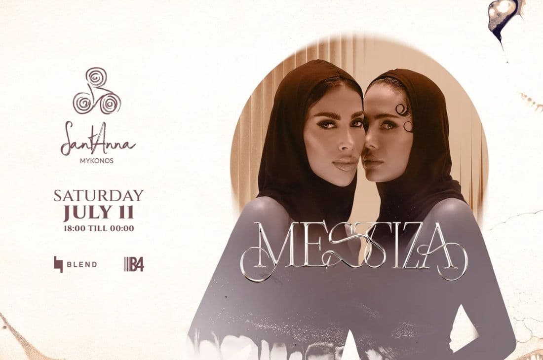 11th of July | MESTIZA | SantAnna | Mykonos