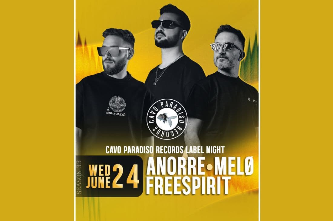 24th of June | Anorre • MELØ • Freespirit | Cavo Paradiso | Mykonos