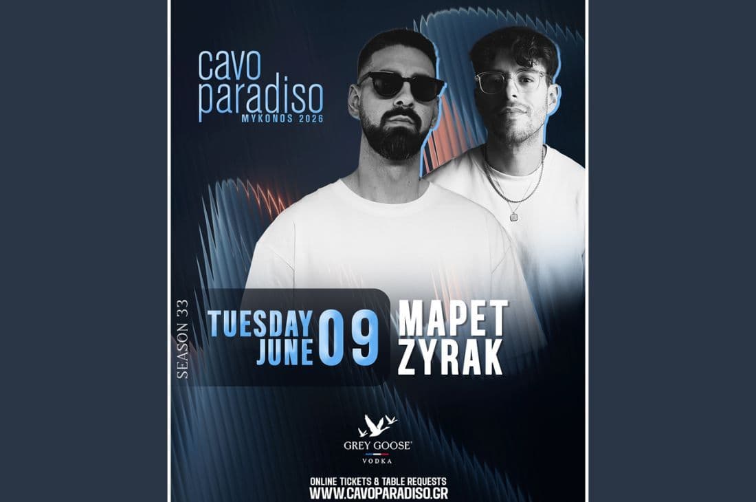 9th of June | MaPet • Zyrak | Cavo Paradiso | Mykonos