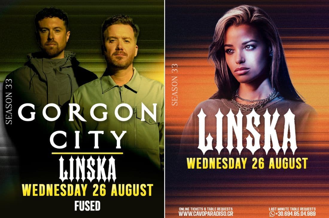 26th of August | Gorgon City, Linska, Fused | Cavo Paradiso | Mykonos
