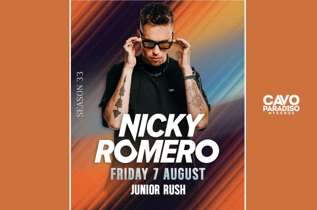 7th of August | Nicky Romero, Junior Rush | Cavo Paradiso | Mykonos