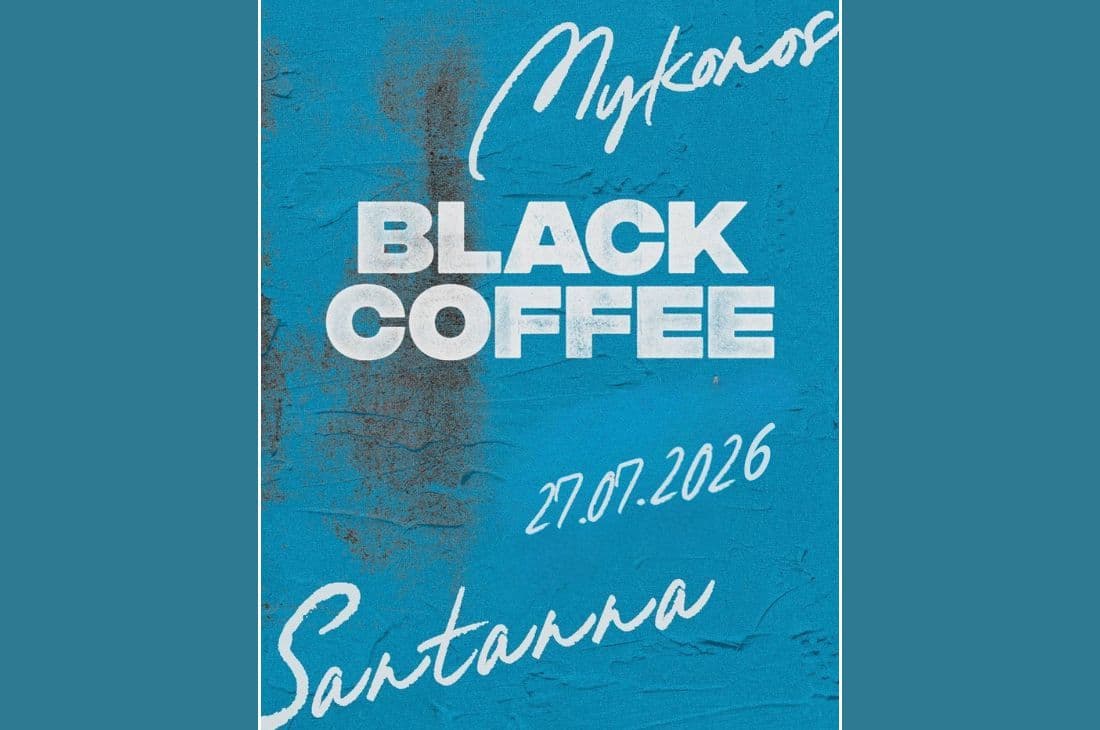 27th of July | Black Coffee | SantAnna | Mykonos