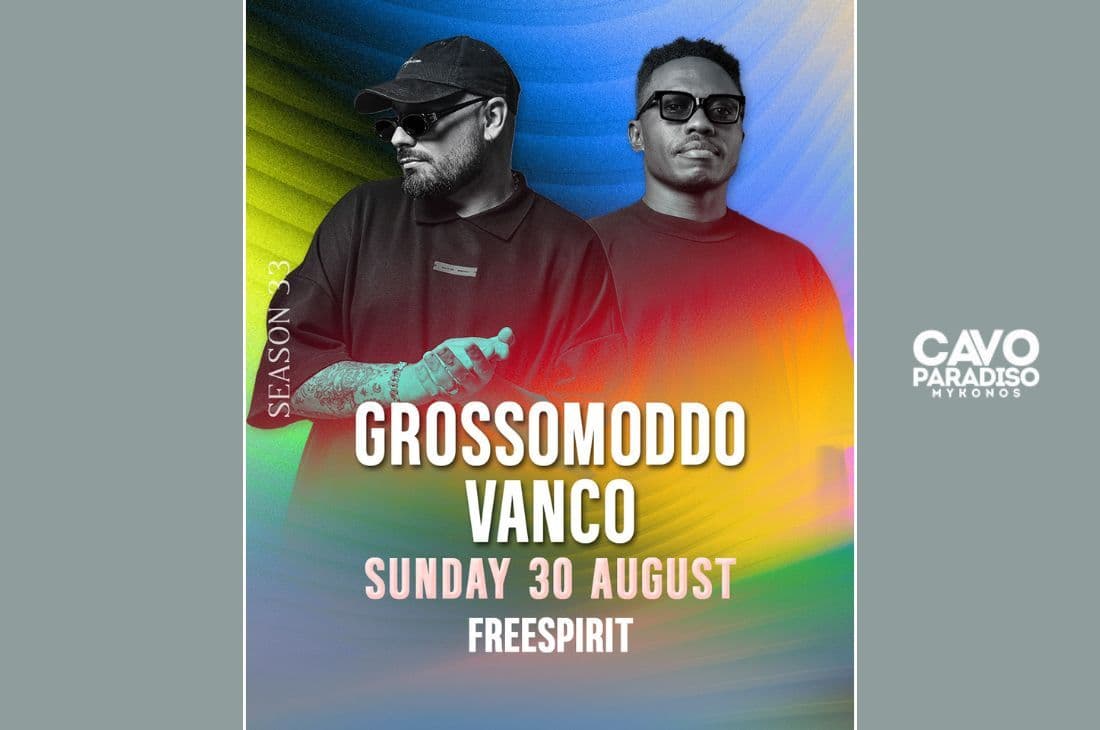 30th of August | Grossomoddo, Vanco, Freespirit | Cavo Paradiso | Mykonos