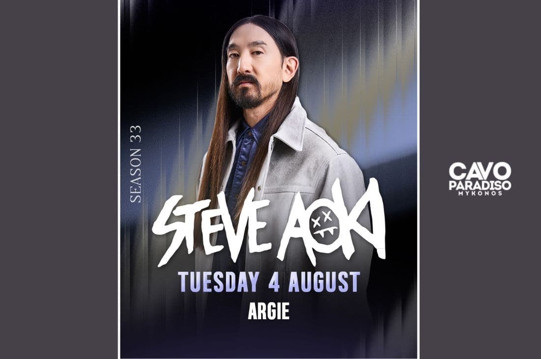 4th of August | Steve Aoki, Argie | Cavo Paradiso | Cavo Paradiso | Mykonos