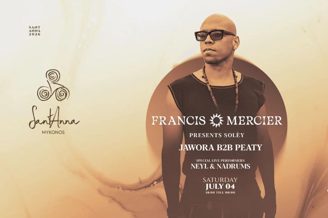 4th of July | Francis Mercier Presents Solèy at Santanna | SantAnna | Mykonos
