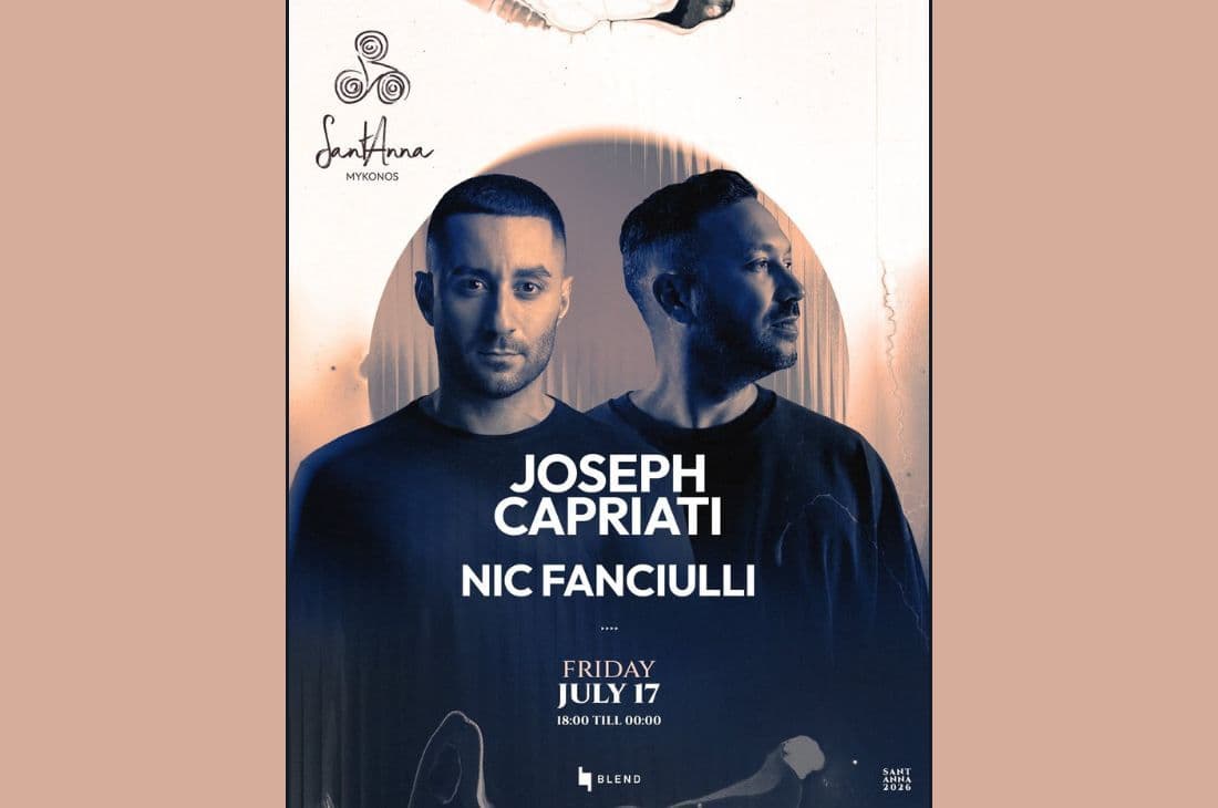 17th of July | Joseph Capriati & Nic Fanciulli | SantAnna | Mykonos