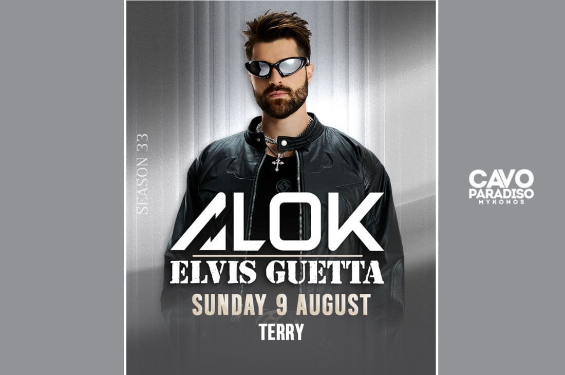 9th of August | Alok, Elvis Guetta, Terry | Cavo Paradiso | Mykonos
