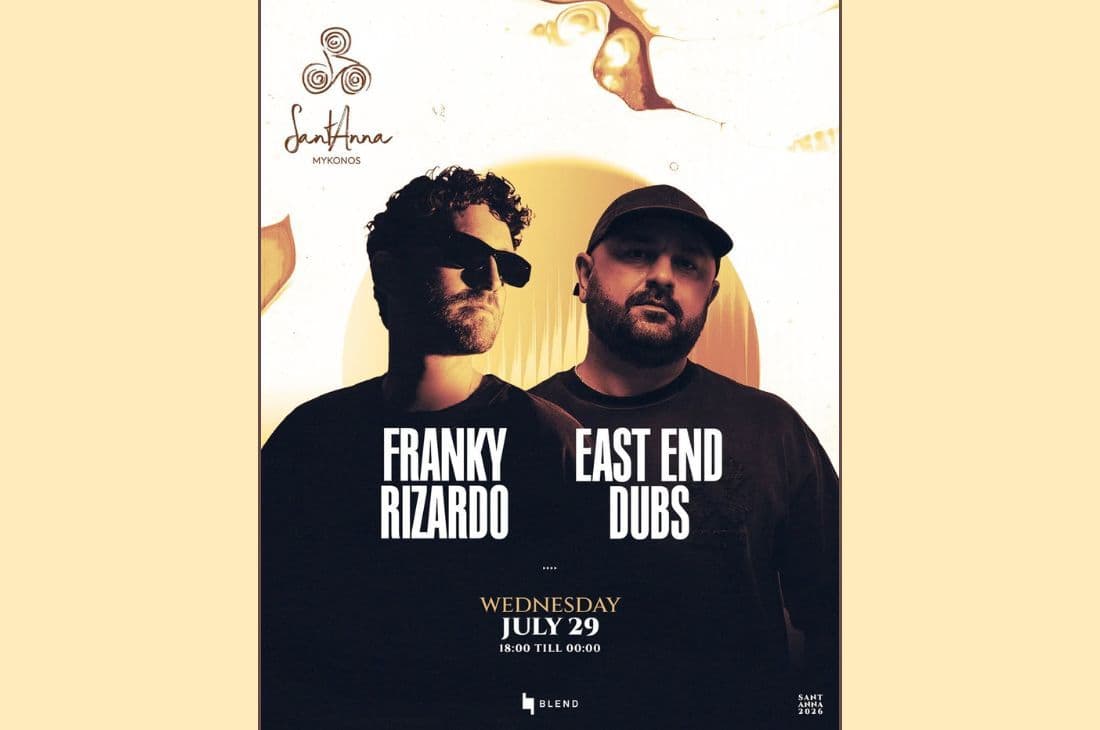 29th of July | Franky Rizardo & East End Dubs | SantAnna | Mykonos